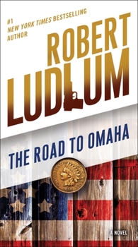 The Road to Omaha - Book #2 of the Road to