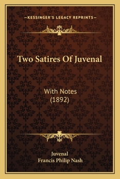 Paperback Two Satires Of Juvenal: With Notes (1892) Book