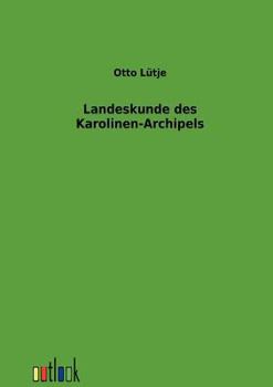 Paperback Landeskunde des Karolinen-Archipels [German] Book