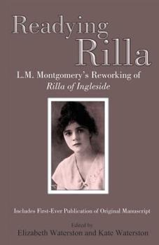 Paperback Readying Rilla: L.M. Montgomery's Reworking of Rilla of Ingleside Book