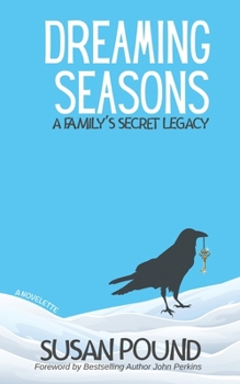 Paperback Dreaming Seasons: A Family's Secret Legacy Book