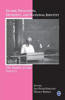 Paperback Islamic Education, Diversity and National Identity: Dini Madaris in India Post 9/11 Book