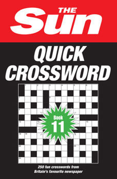 Paperback Sun Quick Xword_sun Puzzle Pb: 250 Fun Crosswords from Britain's Favourite Newspaper Book