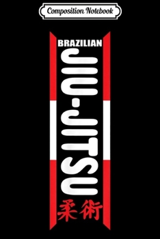 Paperback Composition Notebook: Brazilian Jiu Jitsu Martial Arts Fighter Journal/Notebook Blank Lined Ruled 6x9 100 Pages Book
