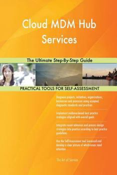 Paperback Cloud MDM Hub Services The Ultimate Step-By-Step Guide Book