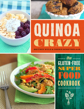 Paperback Quinoa Crazy: The Gluten-Free Superfood Cookbook Book