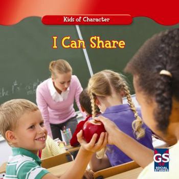 I Can Share - Book  of the Kids of Character