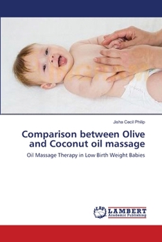 Paperback Comparison between Olive and Coconut oil massage Book