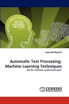 Paperback Automatic Text Processing: Machine Learning Techniques Book