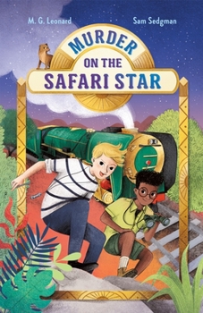 Hardcover Murder on the Safari Star: Adventures on Trains #3 Book
