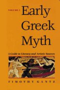 Paperback Early Greek Myth: A Guide to Literary and Artistic Sources Volume 2 Book