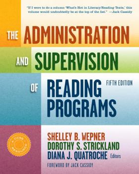 The Administration and Supervision of Reading Programs - Book  of the Language and Literacy
