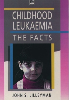 Paperback Childhood Leukaemia: The Facts Book