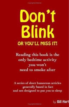 Paperback Don't Blink ... or You'll Miss It! Book