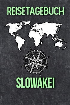 Reisetagebuch Slowakei: Reisejournal für den Urlaub - inkl. Packliste | Erinnerungsbuch für Sehenswürdigkeiten & Ausflüge | Notizbuch als Geschenk, Abschiedsgeschenk (German Edition)