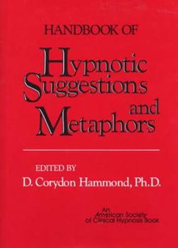 Hardcover Handbook of Hypnotic Suggestions and Metaphors Book