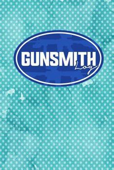 Paperback Gunsmith Log Book