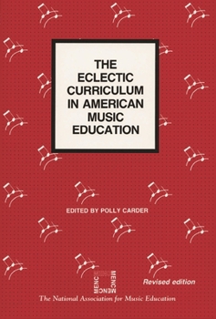 Paperback Eclectic Curriculum in American Music Education Book