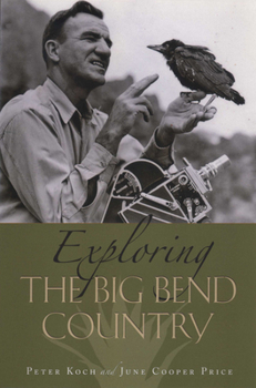 Paperback Exploring the Big Bend Country Book