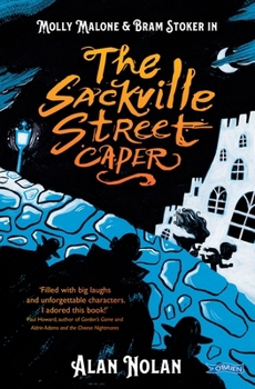 Paperback The Sackville Street Caper: Molly Malone and Bram Stoker Book