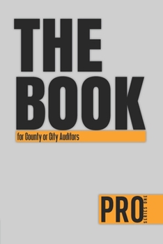 The Book for County or City Auditors - Pro Series One: 150-page Lined Work Decor for Professionals to write in , with individually numbered pages and ... charts. Vibrant and glossy color cover.