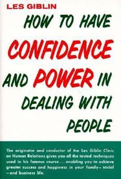 Hardcover How to Have Confidence and Power in Dealing with People. Book