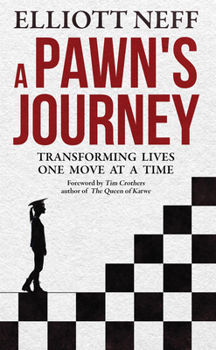 A Pawn's Journey: Transforming Lives One Move at a Time