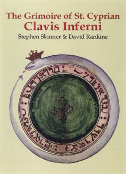Hardcover The Grimoire of St. Cyprian: Clavis Inferni Book