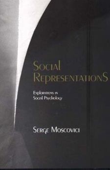 Paperback Social Representations: Explorations in Social Psychology Book