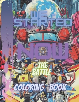 Paperback We started now: The battle Coloring book