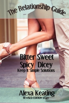 Paperback Bitter Sweet Spicy Dicey Relationship Guide Book