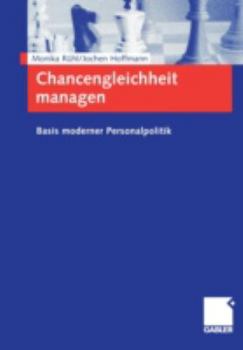 Paperback Chancengleichheit Managen: Basis Moderner Personalpolitik [German] Book