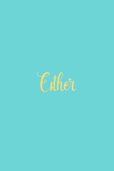 Paperback Esther: Personalized Name Turquoise Matte Soft Cover Notebook Journal to Write In. 120 Blank Lined Pages Book