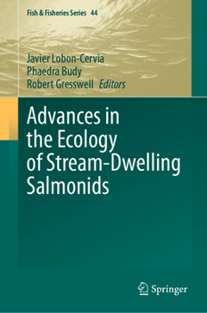 Hardcover Advances in the Ecology of Stream-Dwelling Salmonids Book