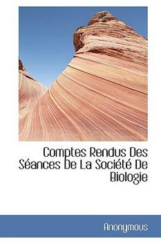 Paperback Comptes Rendus Des S Ances de La Soci T de Biologie [Large Print] Book