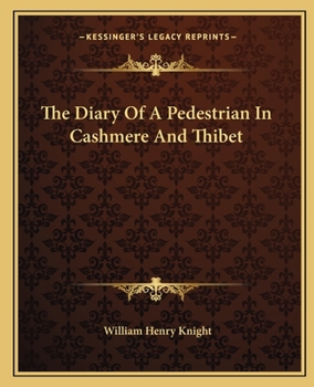Paperback The Diary Of A Pedestrian In Cashmere And Thibet Book