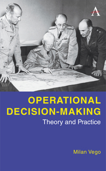 Hardcover Operational Decision-Making: Theory and Practice Book
