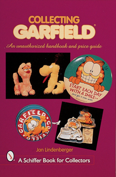 Paperback Collecting Garfield(tm): An Unauthorized Handbook and Price Guide Book