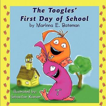 Paperback The Toogles' First Day of School Book