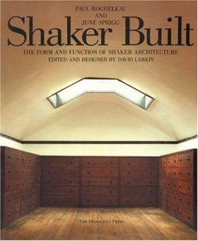 Hardcover Shaker Built: The Form and Function of Shaker Architecture Book