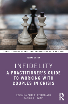 Paperback Infidelity: A Practitioner's Guide to Working with Couples in Crisis Book