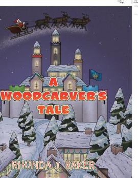 Paperback A Woodcarver'S Tale Book