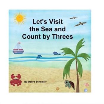 Paperback Let's Visit the Sea and Count by Threes Book