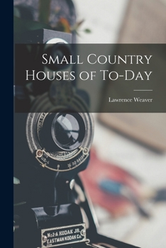 Paperback Small Country Houses of To-day Book