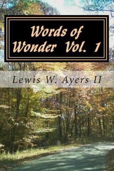 Paperback Words of Wonder Vol 1: A Lifetime of Poetry Book