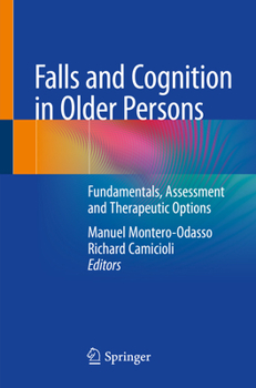 Paperback Falls and Cognition in Older Persons: Fundamentals, Assessment and Therapeutic Options Book