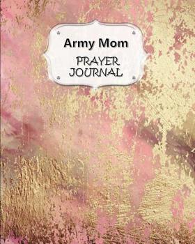 Paperback Army Mom Prayer Journal: 60 days of Guided Prompts and Scriptures Watercolor #3 Book