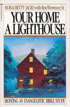 Paperback Your Home a Lighthouse: Hosting an Evangelistic Bible Study Book