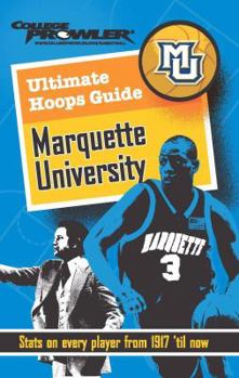 Paperback College Prowler Ultimate Hoops Guide: Marquette University Book