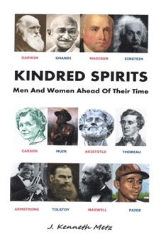 Paperback Kindred Spirits: Men And Women Ahead Of Their Time Book